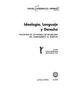 Front cover of Ideología, lenguaje y derecho by Rafael Gobernado Arribas