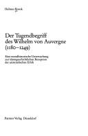 Cover of Der Tugendbegriff des Wilhelm von Auvergne (1180-1249) by Helmut Borok
