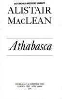 Cover of Athabasca by Alistair MacLean