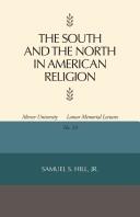 Cover of The South and the North in American religion by Samuel S. Hill