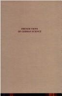 Front cover of French views of German science by Coleman, William