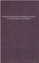 Front cover of Portfolio policies of commercial banks in the United States, 1920-1939 by Pearson Hunt