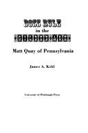 Front cover of Boss rule in the gilded age by James A. Kehl