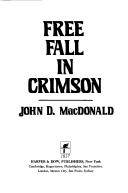 Cover of Free Fall In Crimson by John Macdonald