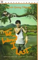 Front cover of The land I lost by Huynh, Quang Nhuong.