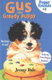 Front cover of Gus the Greedy Puppy (Puppy Friends) by Jenny Dale