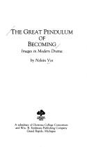 Cover of The great pendulum of becoming by Nelvin Vos