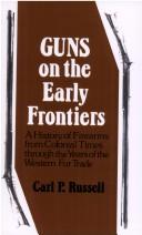 Front cover of Guns on the early frontiers by Carl Parcher Russell