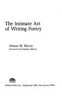Front cover of The intimate art of writing poetry by Ottone Riccio