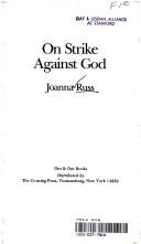 Cover of On Strike Against God by Joanna Russ