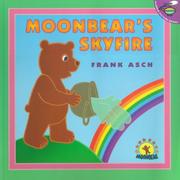 Cover of Moonbear's Skyfire (Moonbear Books) by Frank Asch