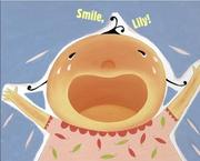 Cover of Smile, Lily! by Candace Fleming