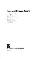 Cover of Barriers between women by Paula J. Caplan