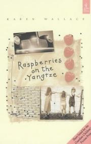 Front cover of Raspberries on the Yangtze by Karen Wallace