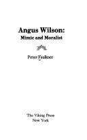 Front cover of Angus Wilson, mimic and moralist by Peter Faulkner