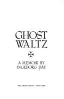 Cover of Ghost waltz by Elizabeth McNeill