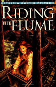 Cover of Riding the flume by Patricia Curtis Pfitsch
