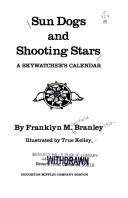 Front cover of Sun dogs and shooting stars by Franklyn M. Branley