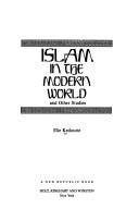 Cover of Islam in the modern world and other studies by Elie Kedourie