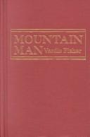 Cover of Mountain man by Vardis Fisher