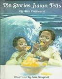 Front cover of The stories Julian tells by Ann Cameron