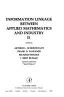 Front cover of Information linkage between applied mathematics and industry by Workshop on the Information Linkage Between Applied Mathematics and Industry (2nd 1979 Monterey)