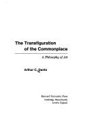 Front cover of The transfiguration of the commonplace by Arthur Coleman Danto