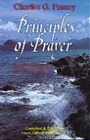 Cover of Principles of prayer by Charles Grandison Finney