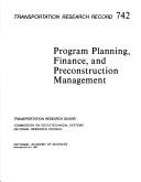 Cover of Program planning, finance, and preconstruction management by National Research Council (U.S.) Transportation Research Board