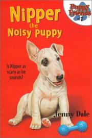 Front cover of Nipper the noisy puppy by Jenny Dale