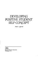 Cover of Developing positive student self-concept by David L. Silvernail