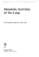 Front cover of Metabolic activities of the lung by Symposium on Metabolic Functions of the Lung (1980 London, England)