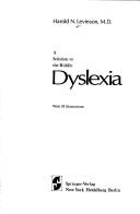 Cover of A solution to the riddle dyslexia by Harold N. Levinson