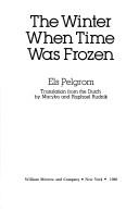 Front cover of The winter when time was frozen by Els Pelgrom