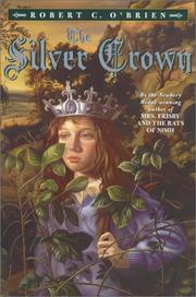 Cover of The silver crown by Robert C. O'Brien