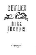 Cover of Reflex by Dick Francis