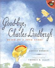 Cover of Good-Bye, Charles Lindbergh by Louise Borden