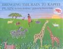Front cover of Bringing the rain to Kapiti Plain by Verna Aardema