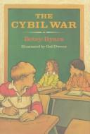 Cover of The Cybil War by Betsy Cromer Byars