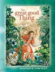 Front cover of The Great Good Thing (The Sylvie Cycle #1) by Rod Townley