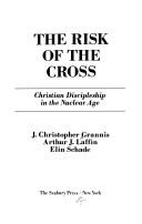 Front cover of The risk of the cross by J. Christopher Grannis