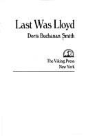 Cover of Last was Lloyd by Doris Buchanan Smith