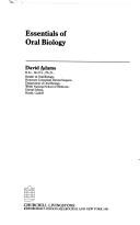 Front cover of Essentials of oral biology by Adams, David PhD.