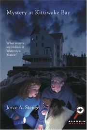 Front cover of Mystery at Kittiwake Bay by Joyce A. Stengel