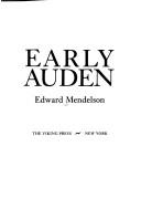 Cover of Early Auden by Edward Mendelson