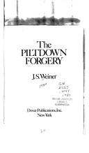 Cover of The Piltdown forgery by J. S. Weiner