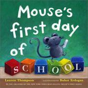 Front cover of Mouse's first day of school by Lauren Thompson