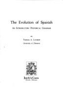 Front cover of The evolution of Spanish by Tom Lathrop