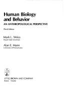 Cover of Human biology and behavior by Mark L. Weiss