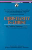 Front cover of Christianity is Christ by W. H. Griffith Thomas